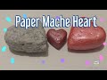 Paper Mache Heart (Glue, Water, and paper)