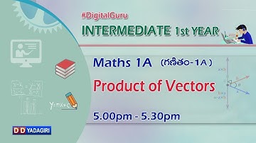 1st Inter Maths 1A || Product of Vectors || Intermediate Education || September 30, 2020