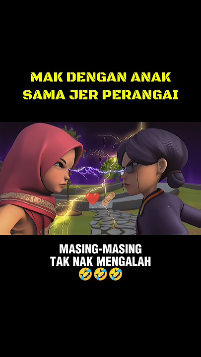 MAK DENGAN ANAK SAMA JER PERANGAI😅🤣🤣 #boboiboy #yaya #ying #memes #lawak #funny #shorts #foryou