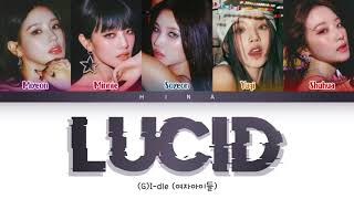 (G)I-dle ((여자) 아이들) - Lucid - Color Coded Lyrics (Hang/Rom/Eng)