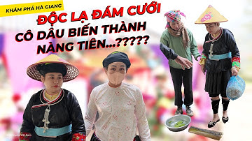 Người Giáy Tổ Chức Đám Cưới Độc Đáo Với Nhiều Nghi Thức Cổ Xưa Kỳ Bí Và Nhiều Món Ăn Ngon..!