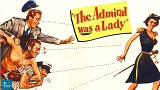 The Admiral was A Lady 1951 || Comedy || Romance || Hendrix Wanda || Full Length