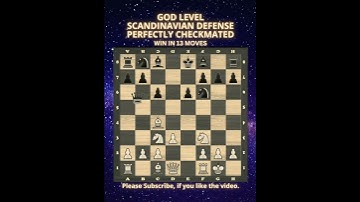 Scandinavian Defense | Perfectly Checkmated @ God Level | Chess Openings | Chess Tricks #chess