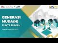 Generasi Muda(H) Punya Rumah - Webinar Hapernas 2022