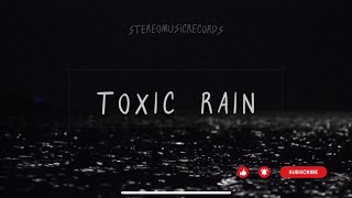 [FREE] freestyle type beat – “Toxic Rain” | Free Trap Type Beat 2024 | Dark Eladio Style
