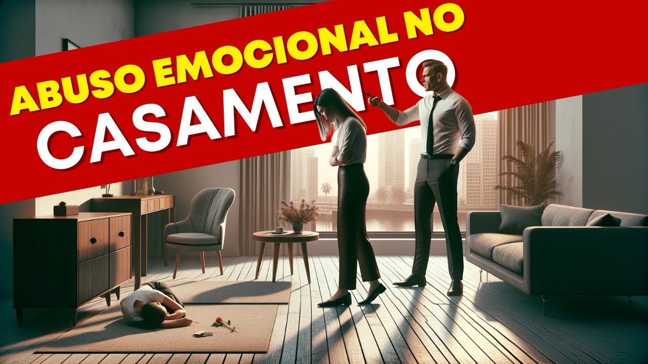 8 SINAIS DE ABUSO PSICOLÓGICO NO CASAMENTO