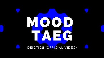 MOOD TAEG: Deictics (Version) (Bot21v2)