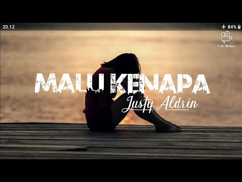Malu, Kenapa? - Justy Aldrin (Cover + Lirik)