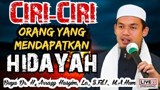 KAJIAN AL HIKAM‼️CIRI-CIRI ORANG YANG MENDAPATKAN RAHMAT ALLAH SWT - BUYA ARRAZY HASYIM