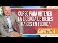 Capítulo 4  Curso para obtener la Licencia de Bienes Raíces en FLORIDA  FREC I