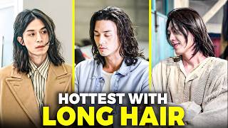 25 K-Drama Actors Who Are UNFAIRLY HOT With Long Hair