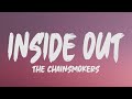 [1 HOUR] The Chainsmokers - Inside Out (Lyrics)