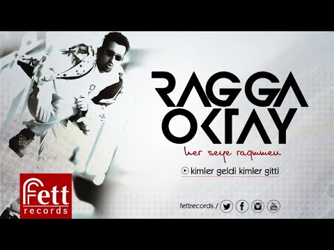 Ragga Oktay -
