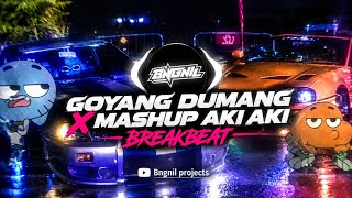 DJ GOYANG DUMANG X MASHUP AKI AKI DJ MASHUP BREAKBEAT TERENAKK 2026 