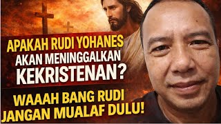 Download Lagu GASWAAT RUDI YOHANES AKAN MUALAF?? MP3