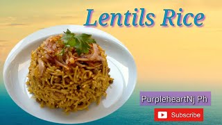How to make easy Lentil Rice with Onion/ Lentil Rice Recipe /PurpleheartNj Ph