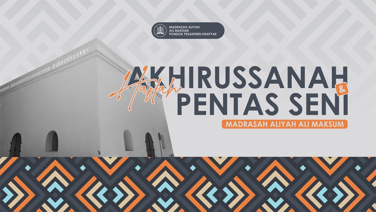 haflah-akhirussanah-pentas-seni-ma-ali-maksum-youtube