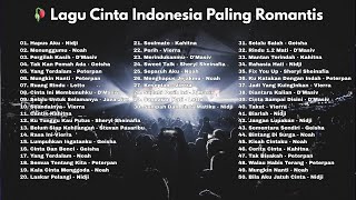 Download Lagu 🥀 Lagu Cinta Indonesia Paling Romantis - Peterpan, Noah, Vierra, Kahitna, Nidji Full! MP3 Download Lagu 🥀 Lagu Cinta Indonesia Paling Romantis - Peterpan, Noah, Vierra, Kahitna, Nidji Full! MP3