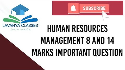 Human Resources Management 8 and 14 Marks Important Question