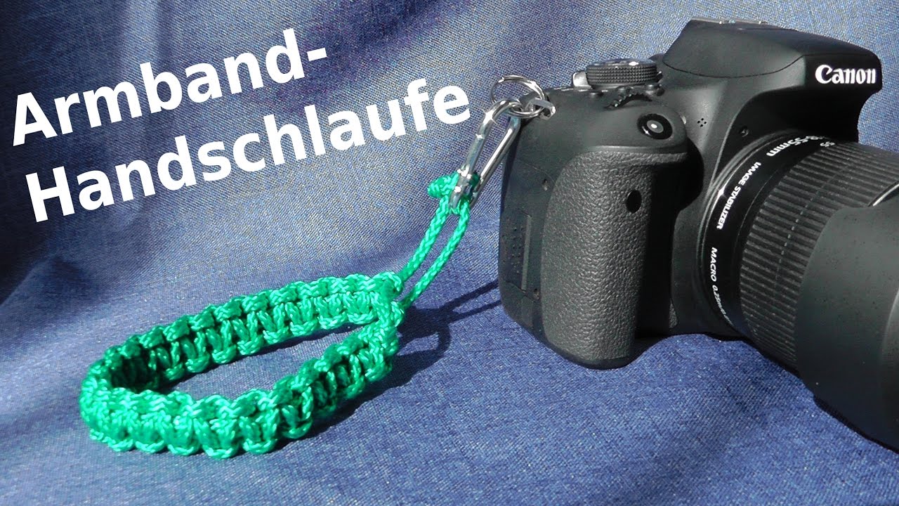 Update Armband-Handschlaufe basteln | Der besser Kameragurt für weniger als 8€