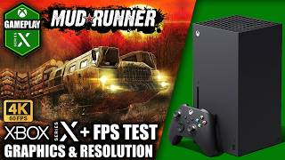 Mudrunner - Xbox Series X Gameplay + FPS Test