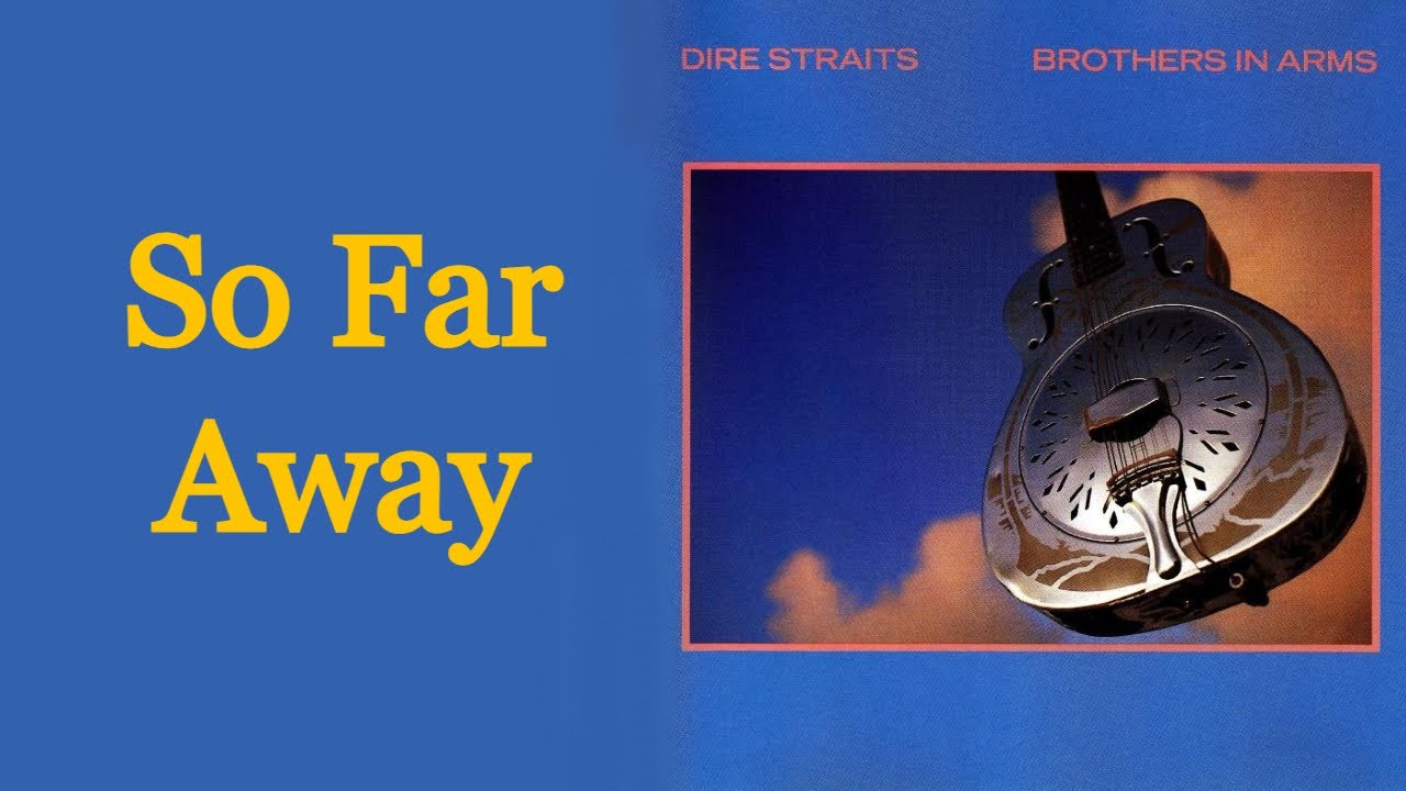 ◾️極美盤◾️DIRE STRAITS / ダイアーストレイツ■So Far Awa Dire Straits - So Far Away - YouTube