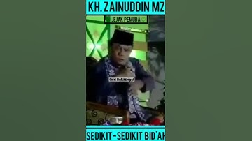 KH Zainuddin Mz : SEDIKIT-SEDIKIT BID’AH #khzainuddinmz #zainuddinmz