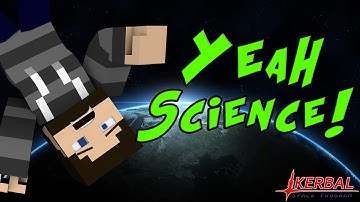 Yeah Science! (Kerbal Space Program)
