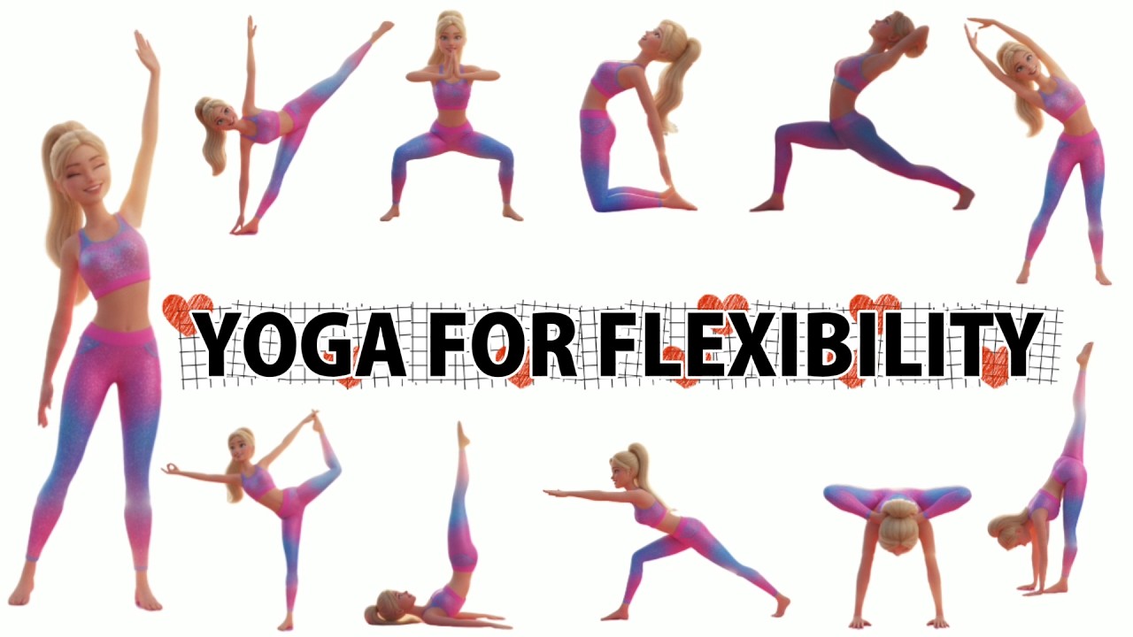 Yoga for Kids at Home with Barbie | Flexibility, Strength & Calm Mind | Yoga Friends Kids