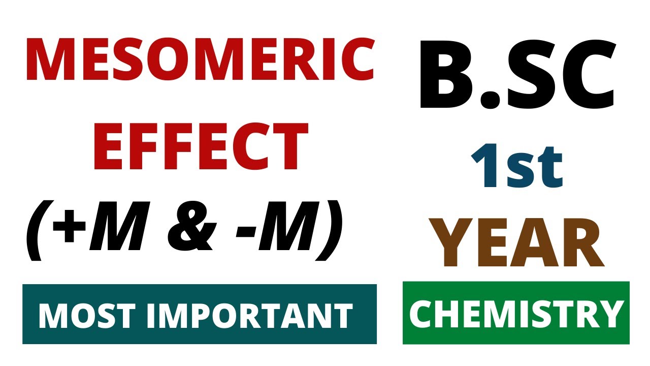 Mesomeric Effect | B.SC 1st Year Organic Chemistry | Organic Reaction and Mechanism