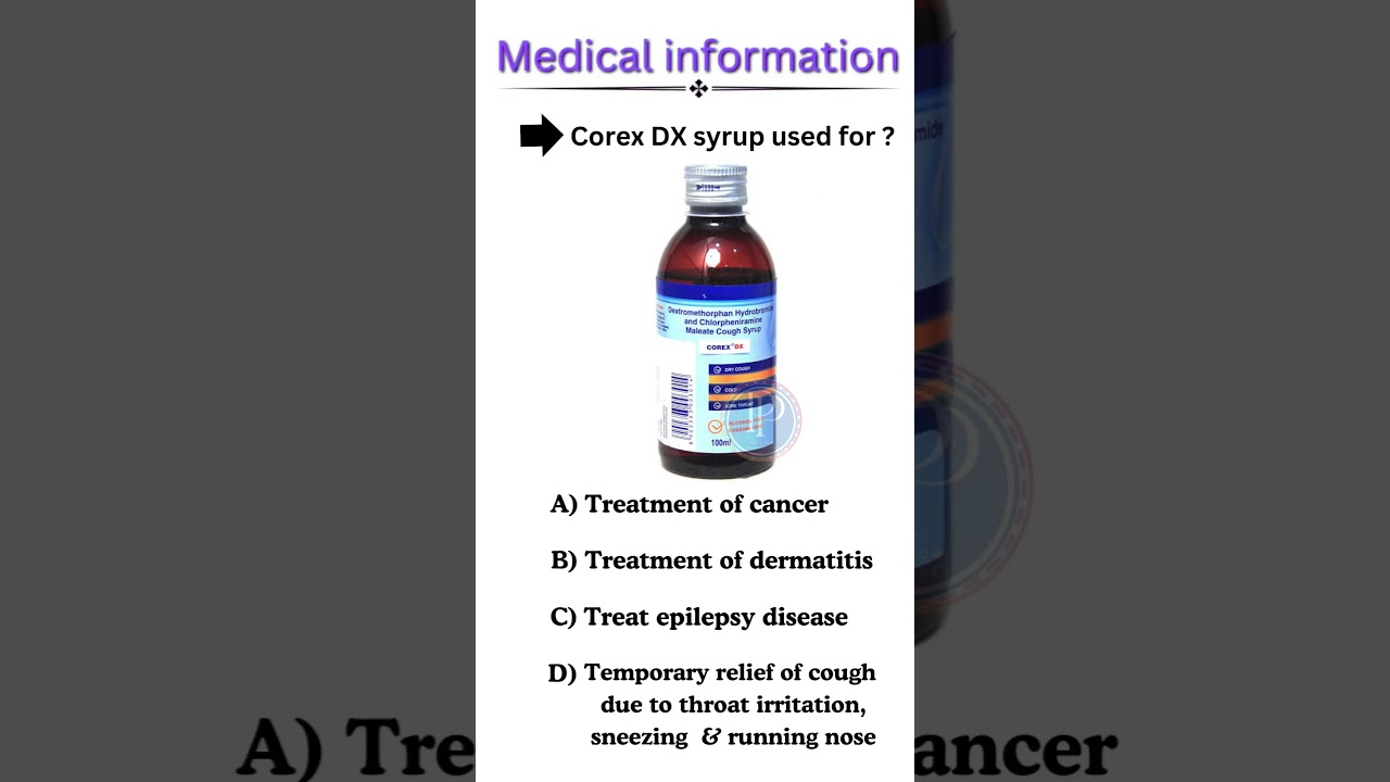Corex DX ll Best syrup for cough & allergic reactions ll medical information ll 