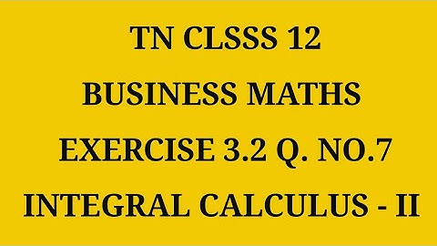 TN 12th Business maths chapter 3 exercise 3.2 question number 7