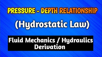 HYDRAULICS / FLUID MECHANICS_3RD SEM | PRESSURE DEPTH RELATIONSHIP (HYDOSTATIC LAW) |@Er.dipesh186