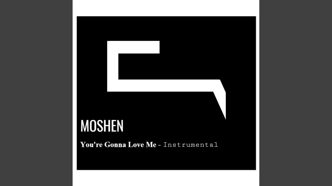 You're Gonna Love Me (Instrumental Version) YouTube