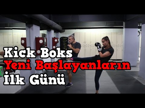 Kick Boks - Yeni Başlayanların İlk Günü