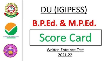 Score Card for BPEd & MPEd | IGIPESS (DU) | Written Entrance Test 2021-22| Link in Description