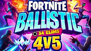 We Dropped 34 KILLS in Fortnite Ballistic Mode 4v5 and WON!