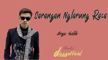 Arya galih - Sarangan Nglarung Rasa (LIRIK)
