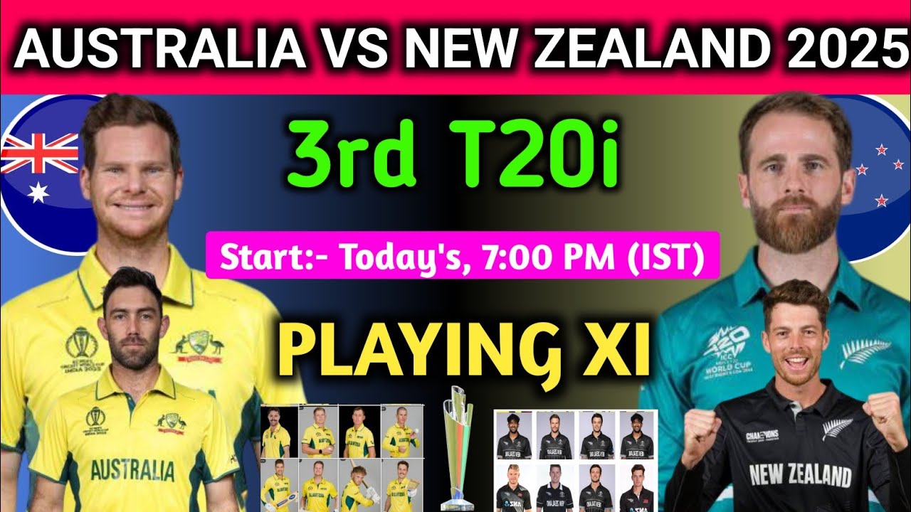 Australia vs New Zealand 3rd t20i playing 11 | aus vs nz playing 11 | nz vs aus