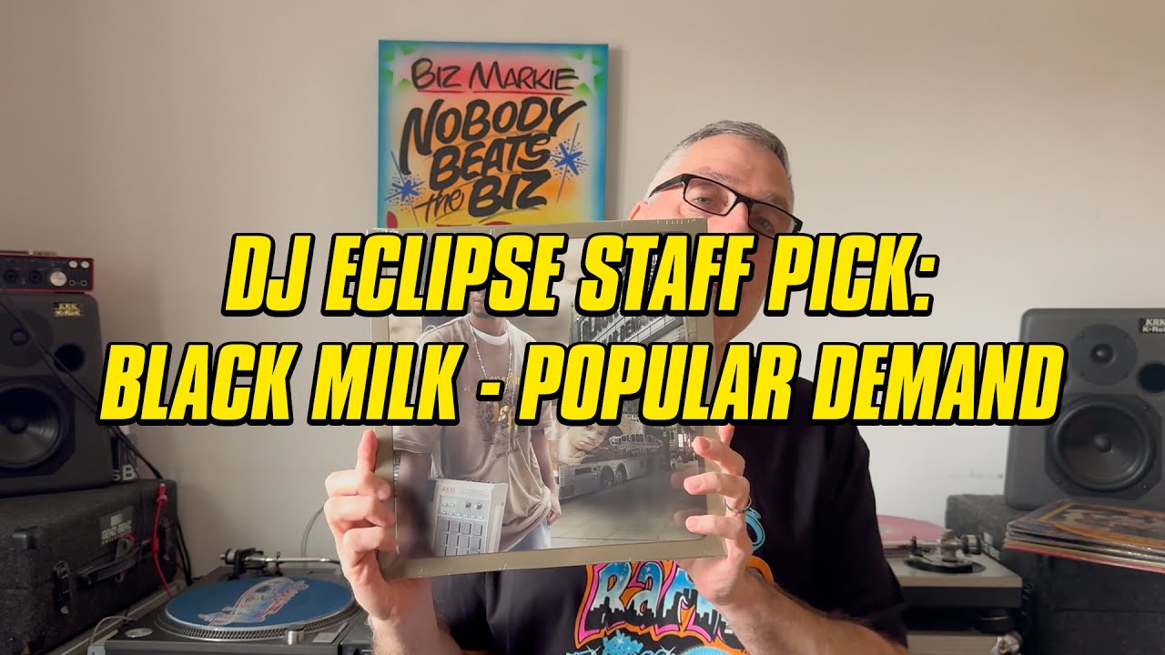 DJ Eclipse Staff Pick - Black Milk 'Popular Demands'