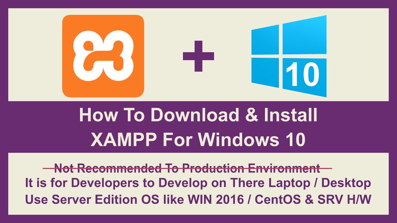 xampp install for windows 10 xampp install for windows 10