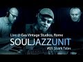 Souljazzunit live  gas vintage studios rome  01 shark tales