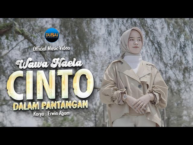 Wawa Naela - Cinto Dalam Pantangan (Official Music Video) class=