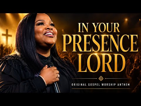 Tasha cobbs — In Your Presence, Lord  | Powerful Gospel Worship Anthem(Lyrics Video 2026) 