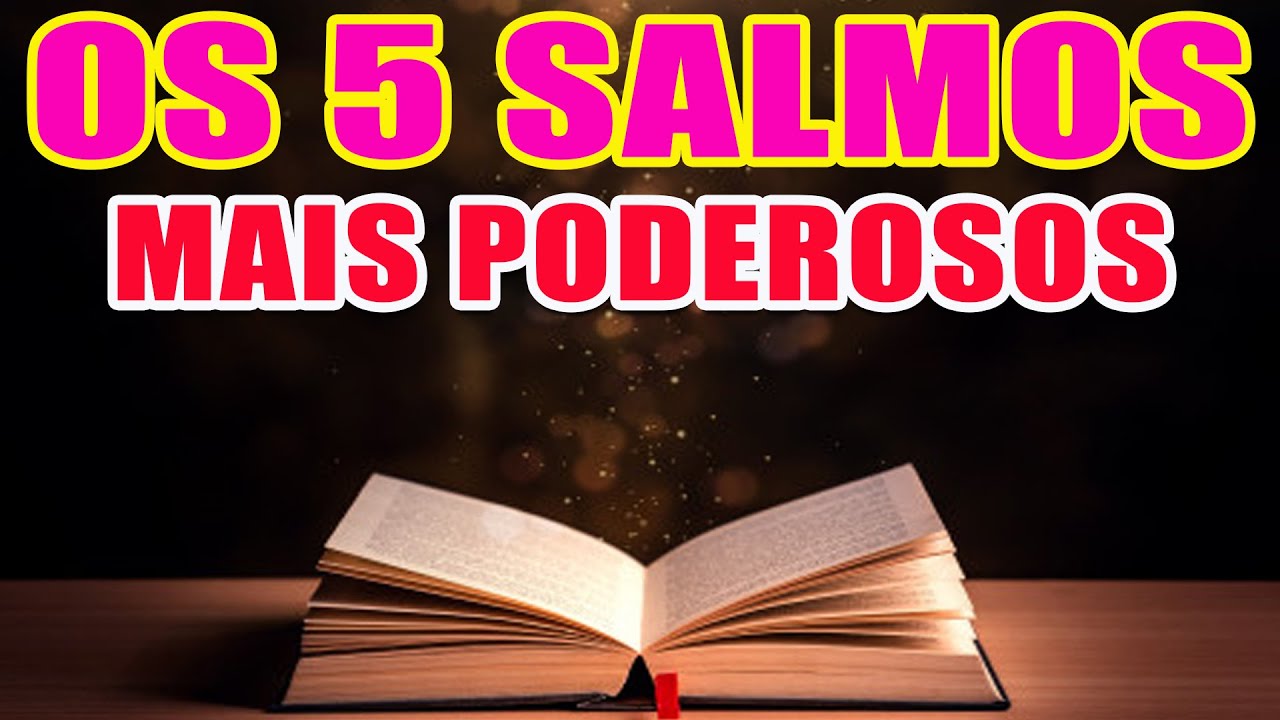 ORAÇÃO COM OS 5 SALMOS MAIS PODEROSOS DA BÍBLIA - YouTube