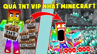 Nếu Noob Sở Hữu Quả TNT Vip Nhất Minecraft ** TNT Cầu Vồng Siêu Vip 1.000.000 Đô