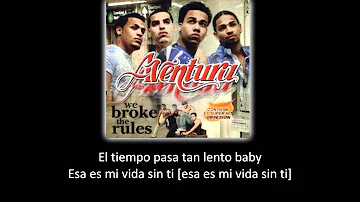 Aventura - Gone (lyric - letra)