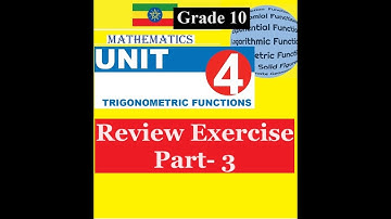 Mathematics Grade 10 Unit 4 Review Exercise Part- 3@Girma21