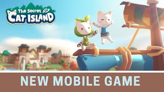🎮The Secret of Cat Island (New Mobile Game) screenshot 2