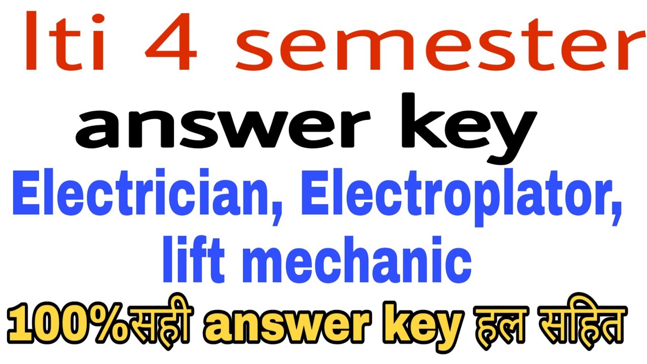 Iti 4 semester electrician, electroplator,  workshop calculations and science answer key